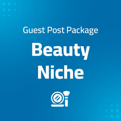 product image for the Beauty Niche Guest Post Package With Dofollow Backlinks