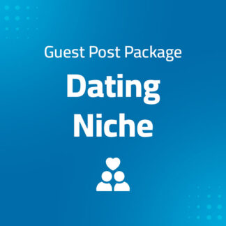 product image for the Dating Niche Guest Post Package With Dofollow Backlinks