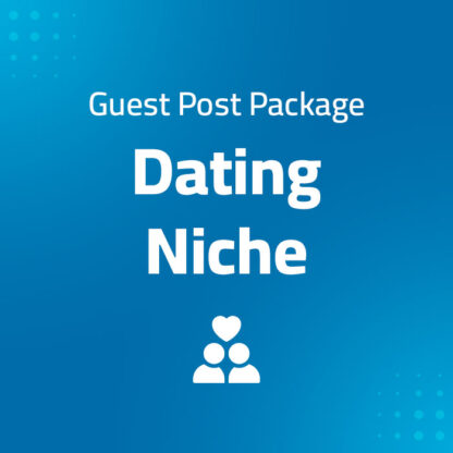 product image for the Dating Niche Guest Post Package With Dofollow Backlinks
