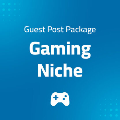 product image for the Gaming Niche Guest Post Package With Dofollow Backlinks