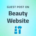 Image for service Buy Beauty Guest Posts on High Quality Sites