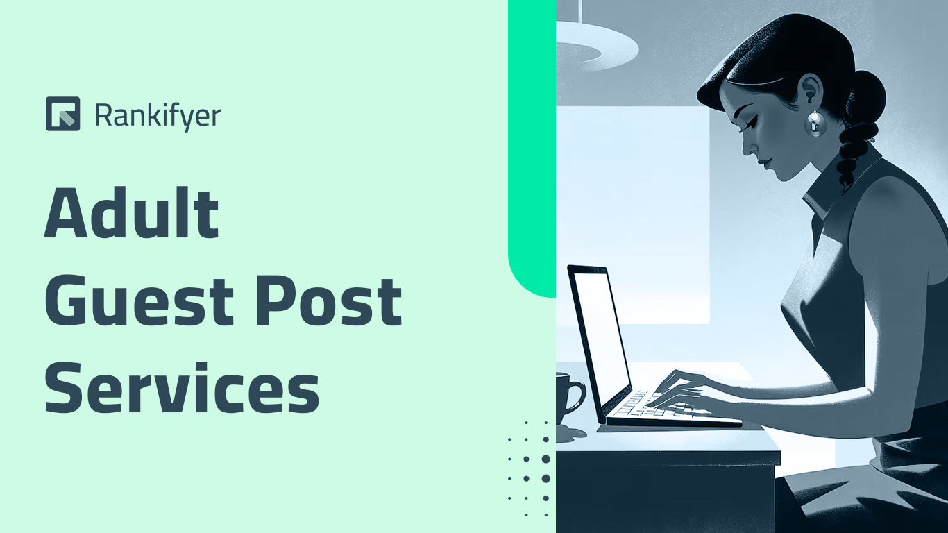 Adult Guest Post Services for SEO