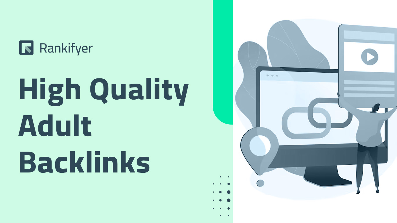 High Quality Adult Backlinks: What to Look For